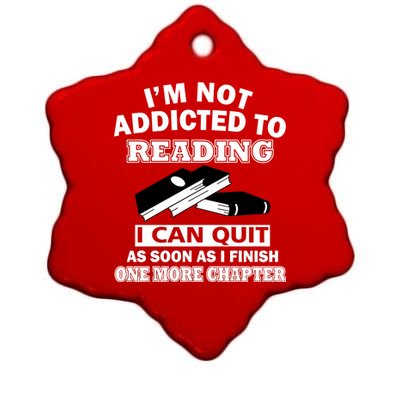 I'm Not Addicted To Reading Can Quit After One Chapter Ceramic Star Ornament