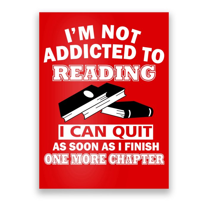 I'm Not Addicted To Reading Can Quit After One Chapter Poster