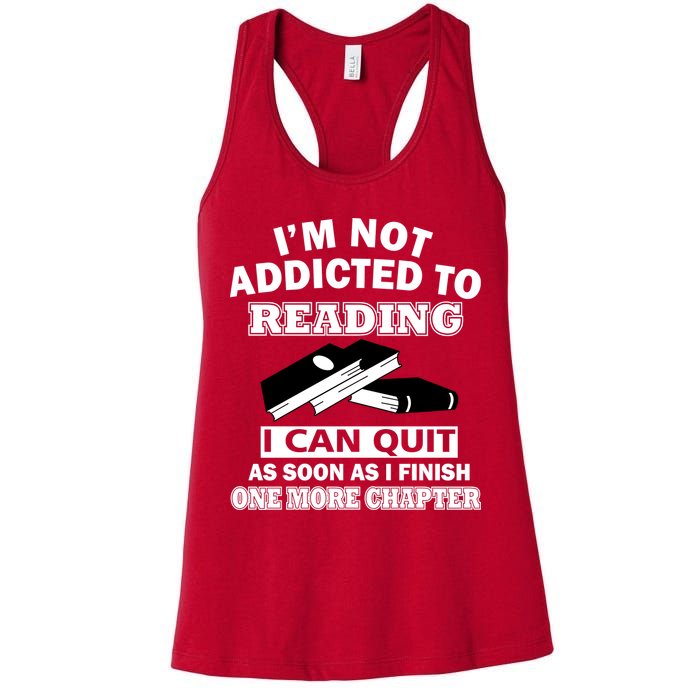 I'm Not Addicted To Reading Can Quit After One Chapter Womens Tank Top