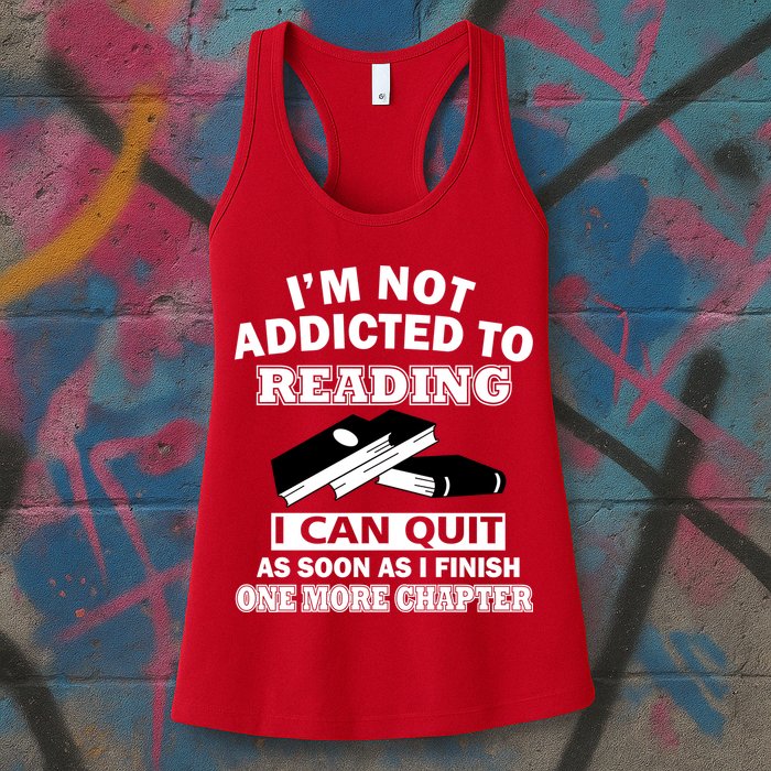 I'm Not Addicted To Reading Can Quit After One Chapter Womens Tank Top