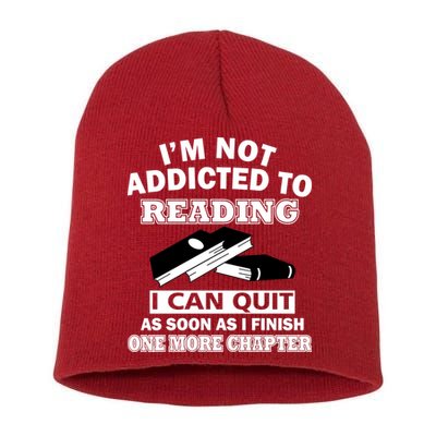 I'm Not Addicted To Reading Can Quit After One Chapter Short Acrylic Beanie