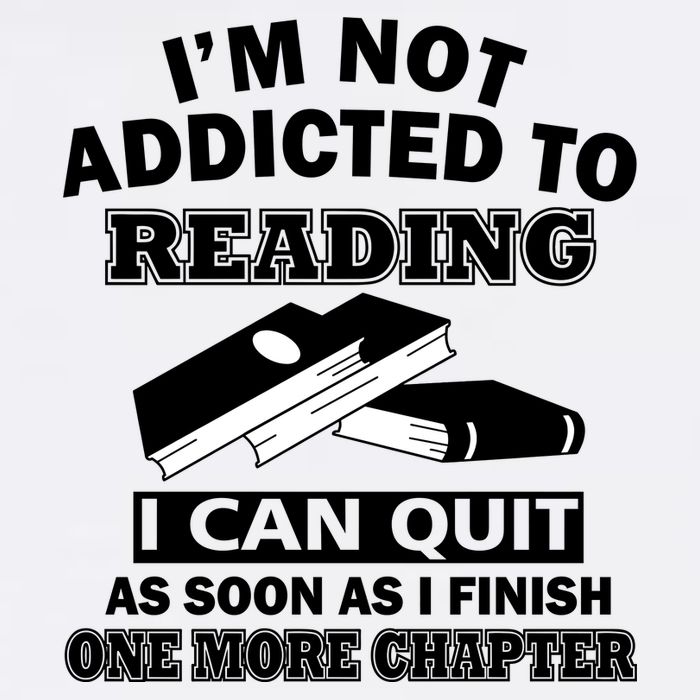 I'm Not Addicted To Reading Can Quit After One Chapter Garment-Dyed Sweatshirt