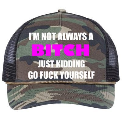 I'm Not Always A Bitch Just Kidding Go Fuck Yourself Retro Rope Trucker Hat Cap