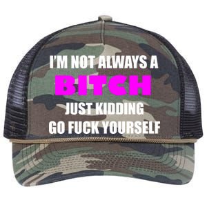 I'm Not Always A Bitch Just Kidding Go Fuck Yourself Funny Retro Rope Trucker Hat Cap