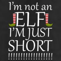 I'm Not An Elf! I'm Just Short Funny Christmas Cool Comfort Performance Bucket Hat