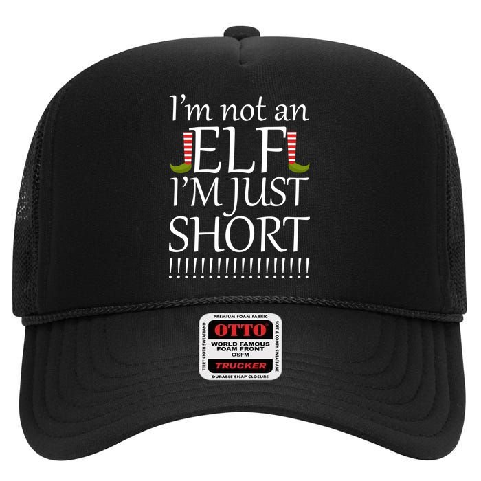 I'm Not An Elf! I'm Just Short Funny Christmas High Crown Mesh Back Trucker Hat