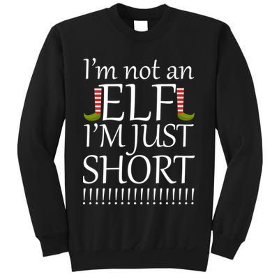 I'm Not An Elf! I'm Just Short Funny Christmas Sweatshirt