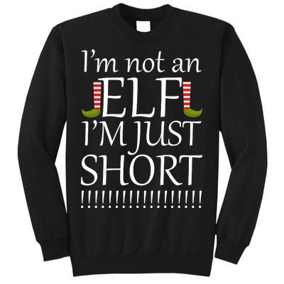 I'm Not An Elf! I'm Just Short Funny Christmas Sweatshirt