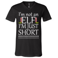 I'm Not An Elf! I'm Just Short Funny Christmas V-Neck T-Shirt