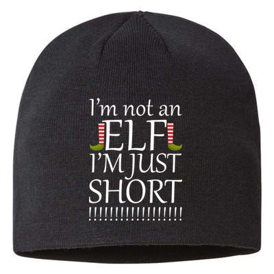 I'm Not An Elf! I'm Just Short Funny Christmas Sustainable Beanie