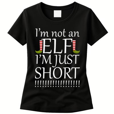 I'm Not An Elf! I'm Just Short Funny Christmas Womens T-Shirt
