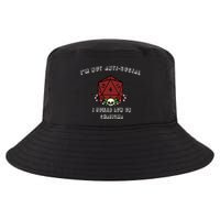 I'm Not Anti-Social I Rolled Low On Charisma Cool Comfort Performance Bucket Hat