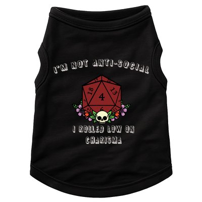 I'm Not Anti-Social I Rolled Low On Charisma Doggie Tank