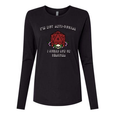 I'm Not Anti-Social I Rolled Low On Charisma Womens Cotton Relaxed Long Sleeve T-Shirt