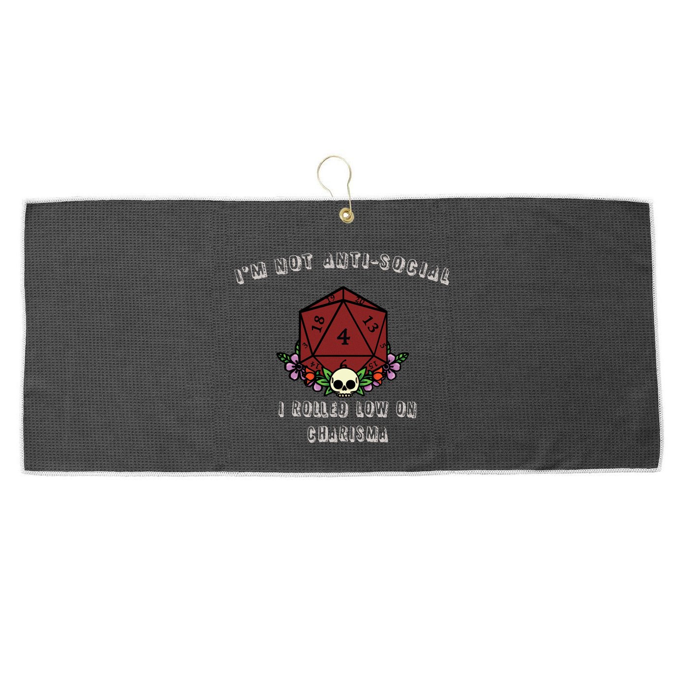 I'm Not Anti-Social I Rolled Low On Charisma Large Microfiber Waffle Golf Towel