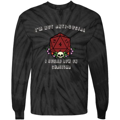 I'm Not Anti-Social I Rolled Low On Charisma Tie-Dye Long Sleeve Shirt
