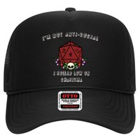 I'm Not Anti-Social I Rolled Low On Charisma Hat