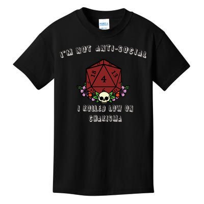 I'm Not Anti-Social I Rolled Low On Charisma Kids T-Shirt