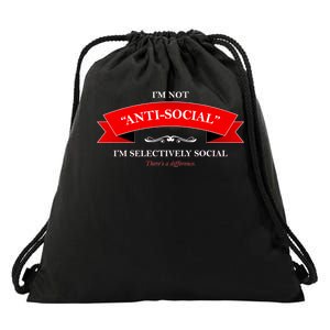 I'm Not Anti-Social I'm Selectively Social Drawstring Bag