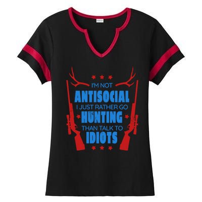 I'm Not Antisocial Hunting Funny Ladies Halftime Notch Neck Tee