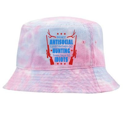 I'm Not Antisocial Hunting Funny Tie-Dyed Bucket Hat