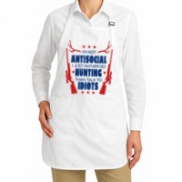 I'm Not Antisocial Hunting Funny Apron