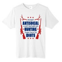 I'm Not Antisocial Hunting Funny Tall Fusion ChromaSoft Performance T-Shirt