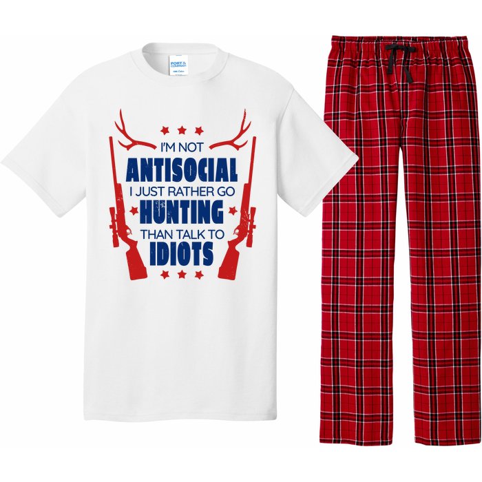 I'm Not Antisocial Hunting Funny Pajama Set