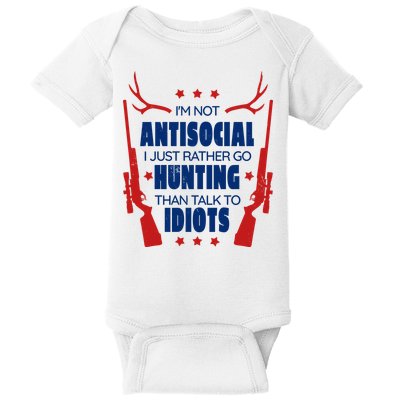 I'm Not Antisocial Hunting Funny Baby Bodysuit