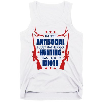 I'm Not Antisocial Hunting Funny Tank Top