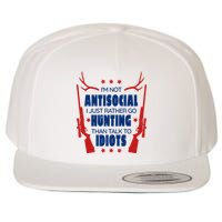 I'm Not Antisocial Hunting Funny Wool Snapback Cap
