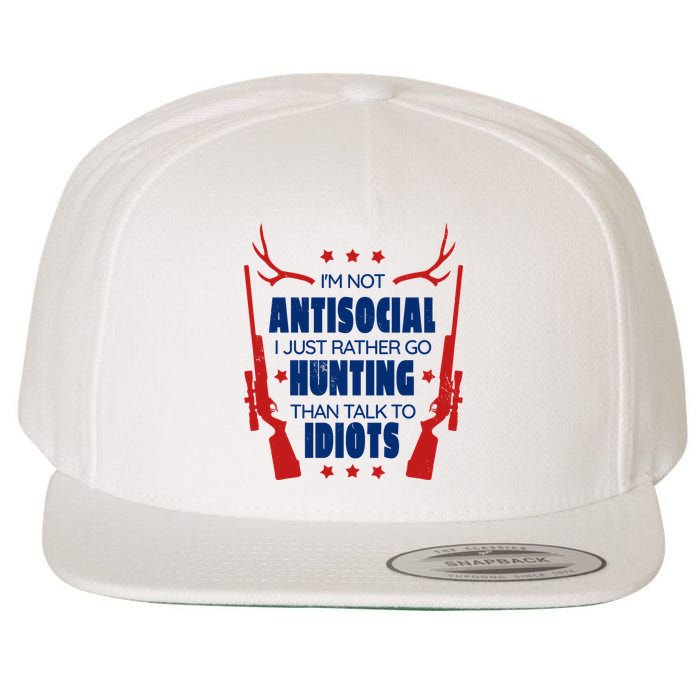 I'm Not Antisocial Hunting Funny Wool Snapback Cap