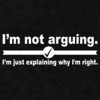 I'm Not Arguing Just Explaining Why I'm Right Ladies PosiCharge Tri-Blend Wicking Tank