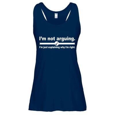 I'm Not Arguing Just Explaining Why I'm Right Ladies Essential Flowy Tank