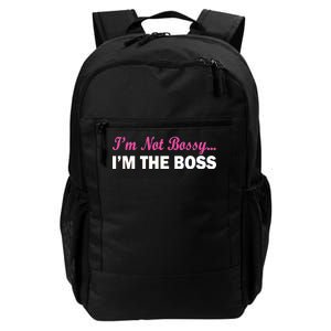 I'm Not Bossy I'm The Boss Daily Commute Backpack