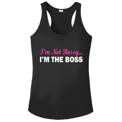 I'm Not Bossy I'm The Boss Ladies PosiCharge Competitor Racerback Tank