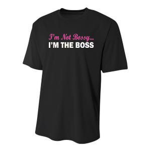 I'm Not Bossy I'm The Boss Youth Performance Sprint T-Shirt