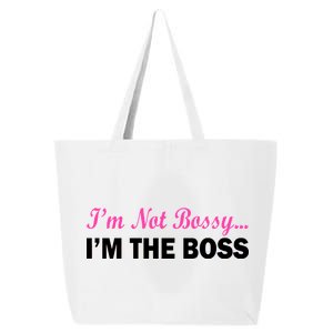 I'm Not Bossy I'm The Boss 25L Jumbo Tote