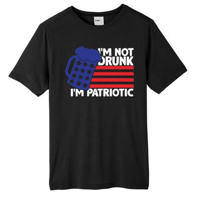 I'm Not Drunk I'm Patriotic Funny Tall Fusion ChromaSoft Performance T-Shirt