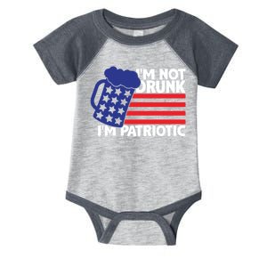 I'm Not Drunk I'm Patriotic Funny Infant Baby Jersey Bodysuit