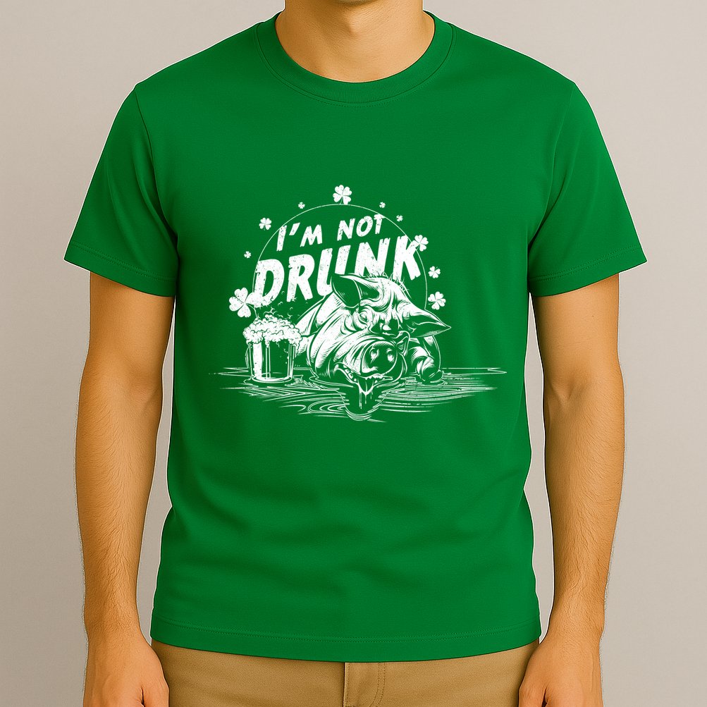 I'm Not Drunk Pig - St Patrick's day T-Shirt