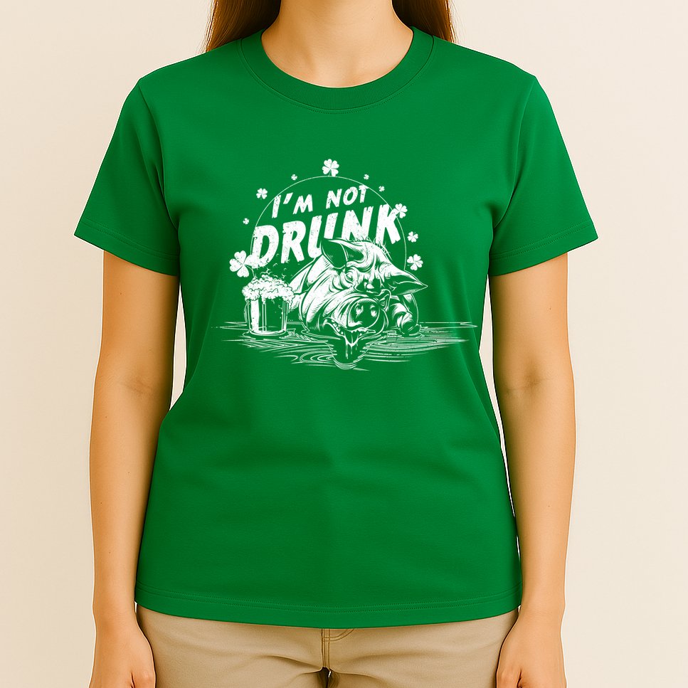 I'm Not Drunk Pig - St Patrick's day T-Shirt