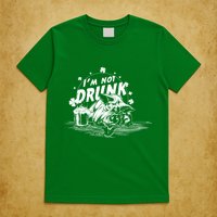 I'm Not Drunk Pig - St Patrick's day T-Shirt