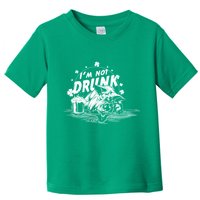I'm Not Drunk Pig - St Patrick's day Toddler T-Shirt