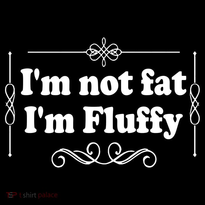 I'm Not Fat I'm Fluffy Bucket Hat