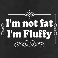 I'm Not Fat I'm Fluffy Golf Towel