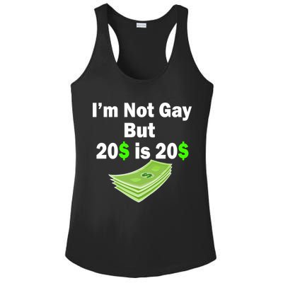 I'm Not Gay But $20 is $20 Ladies PosiCharge Competitor Racerback Tank