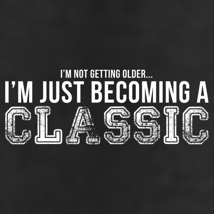 I'm Not Getting Older I'm Becoming a Classic Garment-Dyed Fleece Hoodie