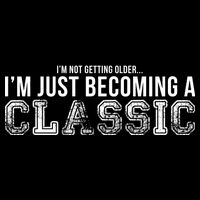 I'm Not Getting Older I'm Becoming a Classic Backpack