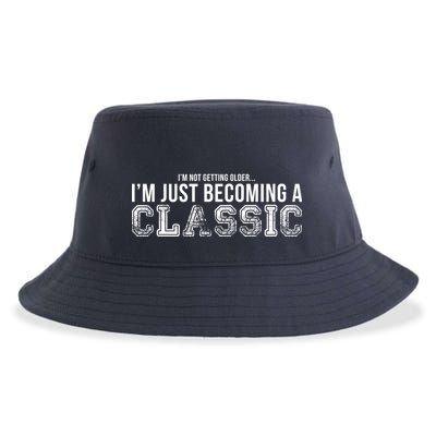 I'm Not Getting Older I'm Becoming a Classic Sustainable Bucket Hat